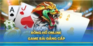 Trò Chơi Dragon Tiger SunWin Hướng Dẫn Luật Chơi Và Mẹo Thắng Lớn